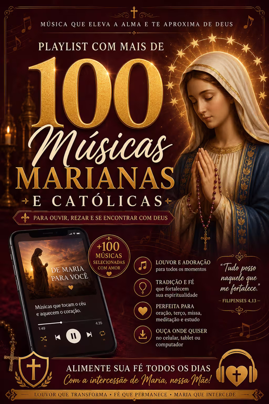 Playlist com +100 Músicas Marianas e Católicas